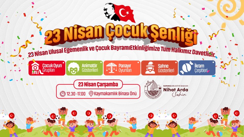 Sapanca’da 23 Nisan Şenliği Çocukları Bekliyor