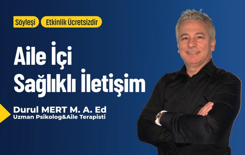 Sapanca’da “Aile İçi Sağlıklı İletişim” Söyleşisine Davet
